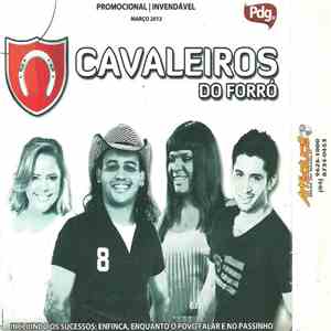 Cavaleiros Do Forró - Promocional | Invendável Março 2012 (Incluindo Os Sucessos: Enfinca, Enquanto O Povo Falar E No Passinho) download free