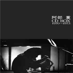阿部薫 - CD Box 1970-1973 download free
