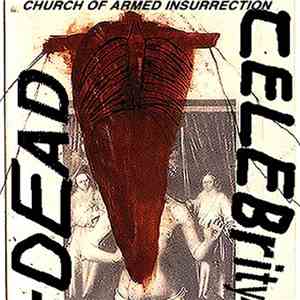 Celebrity Dead - Church Of Armed Insurrection download free