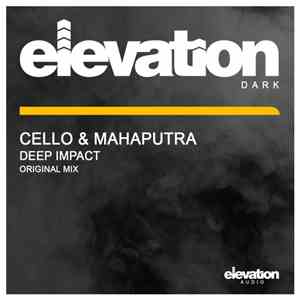 Cello  & Mahaputra - Deep Impact download free