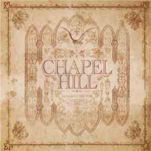 Chapel Hill - Songs To Die For download free