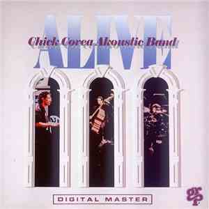 Chick Corea Akoustic Band - Alive download free