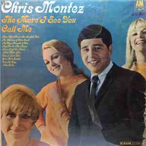 Chris Montez - The More I See You download free