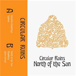 Circular Ruins - North Of The Sun download free