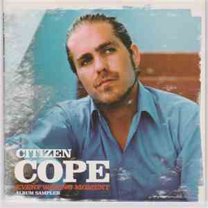 Citizen Cope - Every Waking Moment download free
