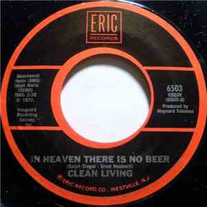 Clean Living / Benny Bell - In Heaven There Is No Beer / Shaving Cream download free