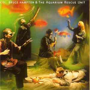 Col. Bruce Hampton & The Aquarium Rescue Unit - Col. Bruce Hampton & The Aquarium Rescue Unit download free