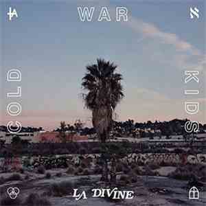 Cold War Kids - La Divine download free