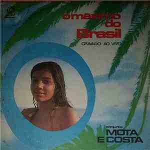 Conjunto Mota E Costa - O Máximo Do Brasil download free