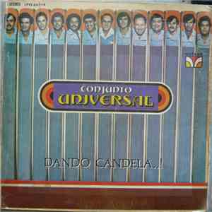 Conjunto Universal - Dando Candela..! download free