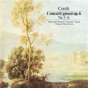 Corelli - Concerti Grossi Op 6 Nr. 5-8 download free