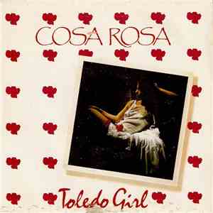 Cosa Rosa  - Toledo Girl download free
