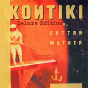 Cotton Mather - Kontiki download free