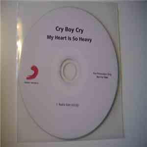 Cry Boy Cry - My Heart Is So Heavy download free