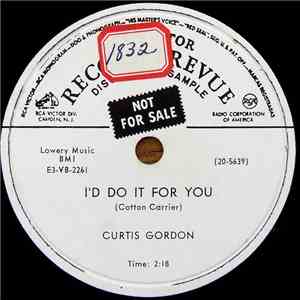 Curtis Gordon - I'd Do It For You / You Crazy, Crazy Moon download free