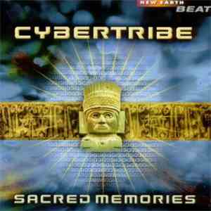 Cybertribe - Sacred Memories Of The Future download free