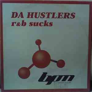 Da Hustlers  - R&B Sucks download free