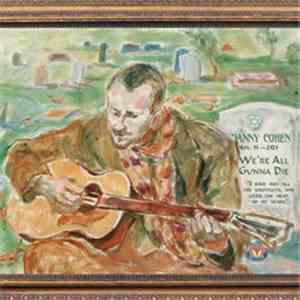 Danny Cohen - We're All Gunna Die download free