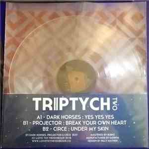 Dark Horses, Projector , Circe  - TRIIPTYCH: Two download free