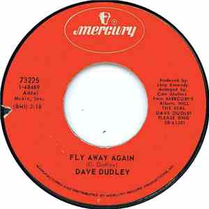 Dave Dudley - Fly Away Again / There You Are Again download free