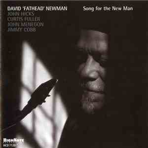David "Fathead" Newman - Song For The New Man download free