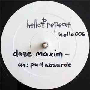 Daze Maxim - Pull Absurde download free