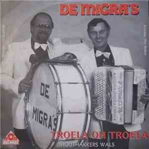 De Migra's - Troela, Oh Troela download free