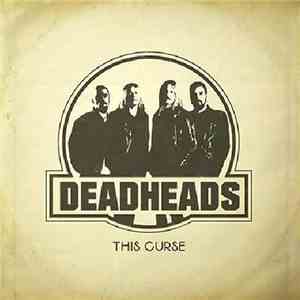 Deadheads  - This Curse download free