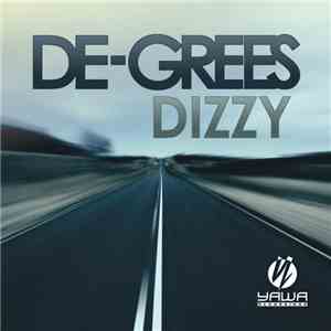 De-Grees - Dizzy download free