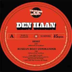 Den Haan - Heist / Russian Boat Commander download free
