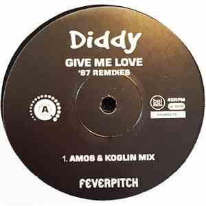 Diddy - Give Me Love '97 Remixes download free