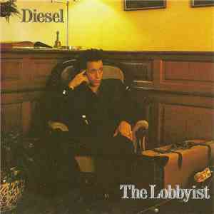Diesel  - The Lobbyist download free