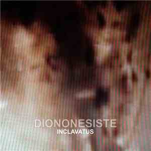 Diononesiste - Inclavatus download free