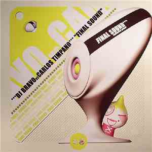DJ Bravo vs. Carlos Timpano - Final Sound download free