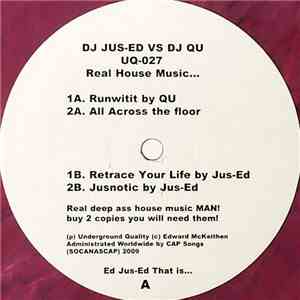 DJ Jus-Ed vs DJ Qu - Real House Music... download free