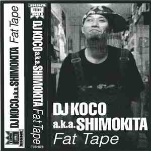 DJ Koco A.k.a. Shimokita - Fat Tape download free