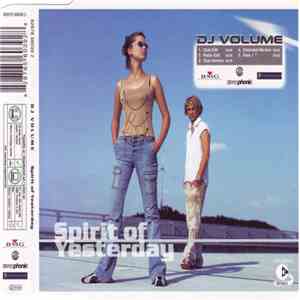 DJ Volume  - Spirit Of Yesterday download free