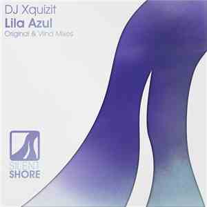 DJ Xquizit - Lila Azul download free