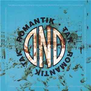 D.N.D. - Romantik-Tak download free