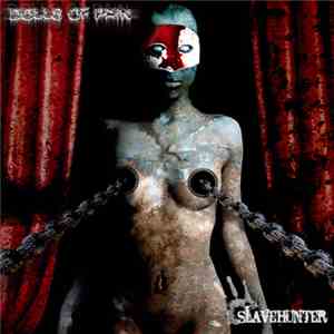 Dolls Of Pain - Slavehunter download free