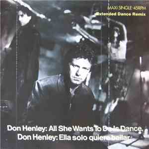 Don Henley - All She Wants To Do Is Dance download free