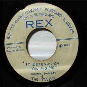 Donnie Wells & The Tabs  - It Depends On You And Me / I Really Love You download free