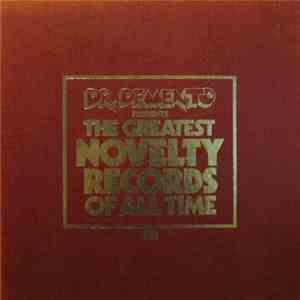 Dr. Demento - Dr. Demento Presents: The Greatest Novelty Records Of All Time download free