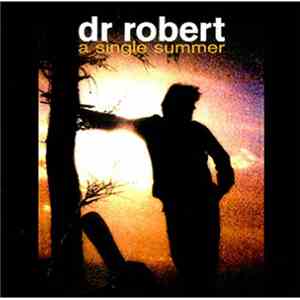 Dr. Robert - A Single Summer download free