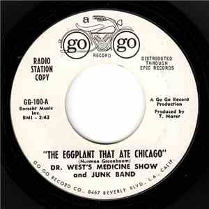 Dr. West's Medicine Show And Junk Band - The Eggplant That Ate Chicago download free