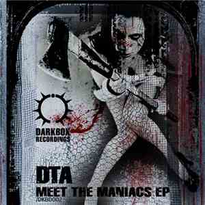 DTA - Meet The Maniacs EP download free