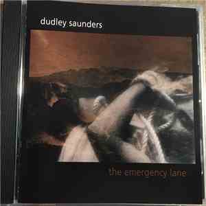 Dudley Saunders - The Emergency Lane download free
