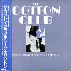 Duke Ellington And His Orchestra - The Cotton Club download free