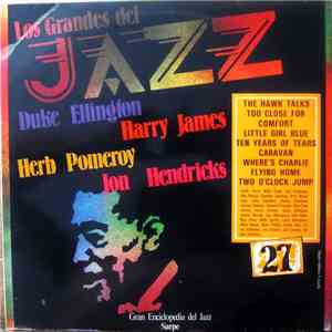 Duke Ellington, Harry James , Herb Pomeroy, Jon Hendricks - Los Grandes Del Jazz 27 download free