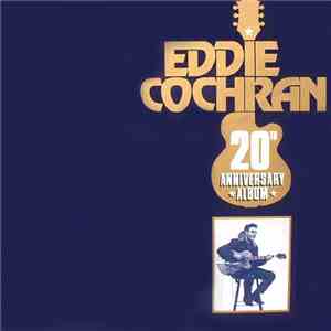 Eddie Cochran - 20th Anniversary Album download free